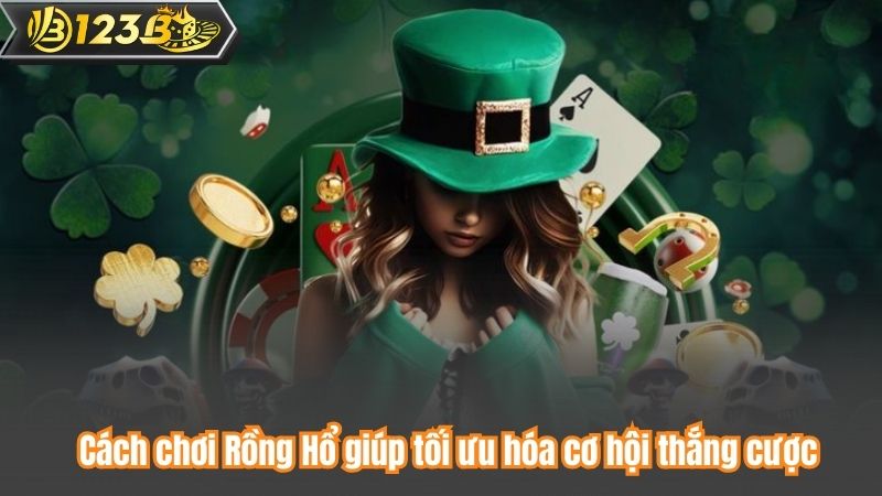Cách Chơi Rồng Hổ Để Chiến Thắng Mọi Đối Thủ Năm 2025 10 Cách chơi Rồng Hổ giúp tối ưu hóa cơ hội thắng cược