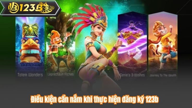 Đăng Ký 123B 7 Điều kiện cần nắm khi thực hiện đăng ký 123b