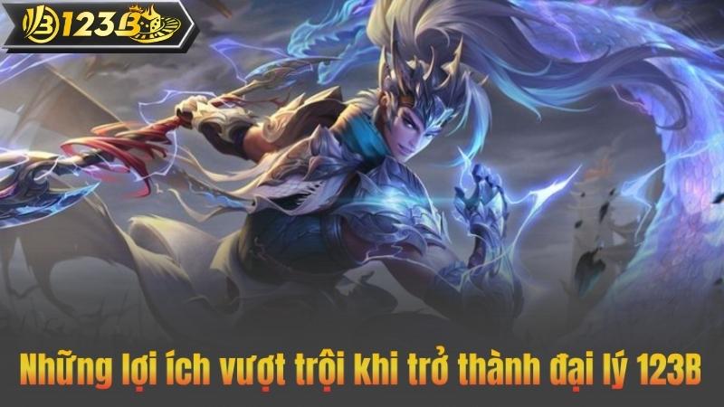Đại Lý 123B – Hoa Hồng Khủng Lên Tới 60% Cực Hấp Dẫn 8 Những lợi ích vượt trội khi trở thành đại lý 123B