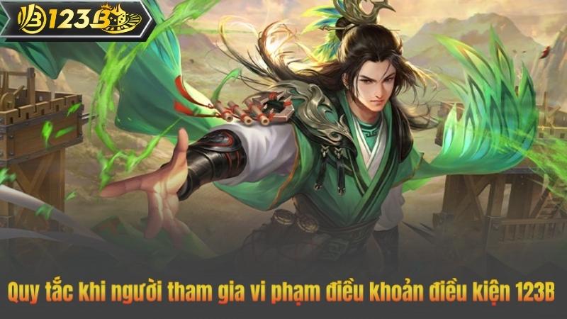 Điều Khoản Điều Kiện 6 Quy tắc khi người tham gia vi phạm điều khoản điều kiện 123B