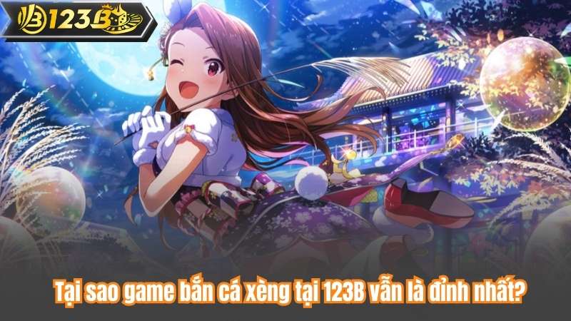 Bắn Cá Xèng – Hướng Dẫn Chi Tiết Cách Chơi Thắng Lớn 10 Tại sao game bắn cá xèng tại 123B vẫn là đỉnh nhất?