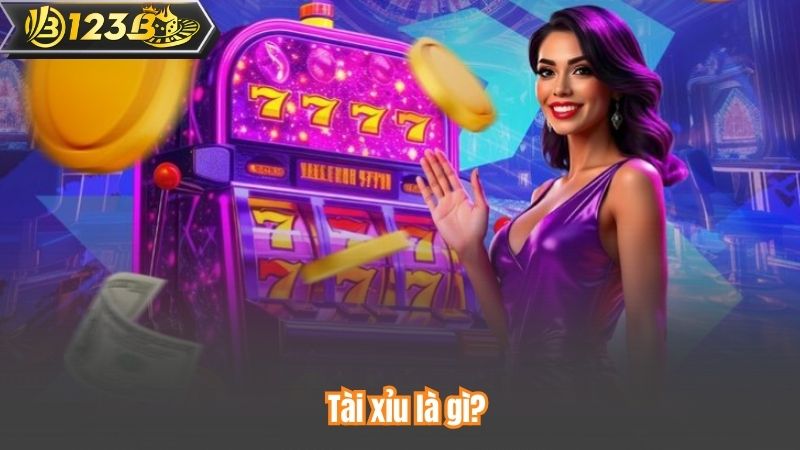 Cách Chơi Tài Xỉu 123B Hiệu Quả – Bí Quyết Thắng Dễ Dàng 6 Tài xỉu là gì?
